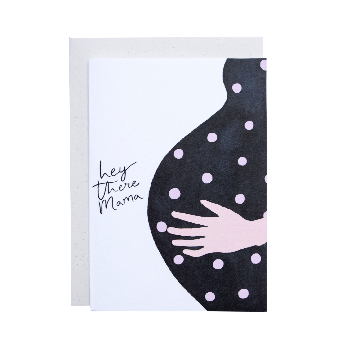 Hey There Mama Greeting Card