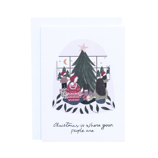 Christmas Is Where Your People Are Greeting Card