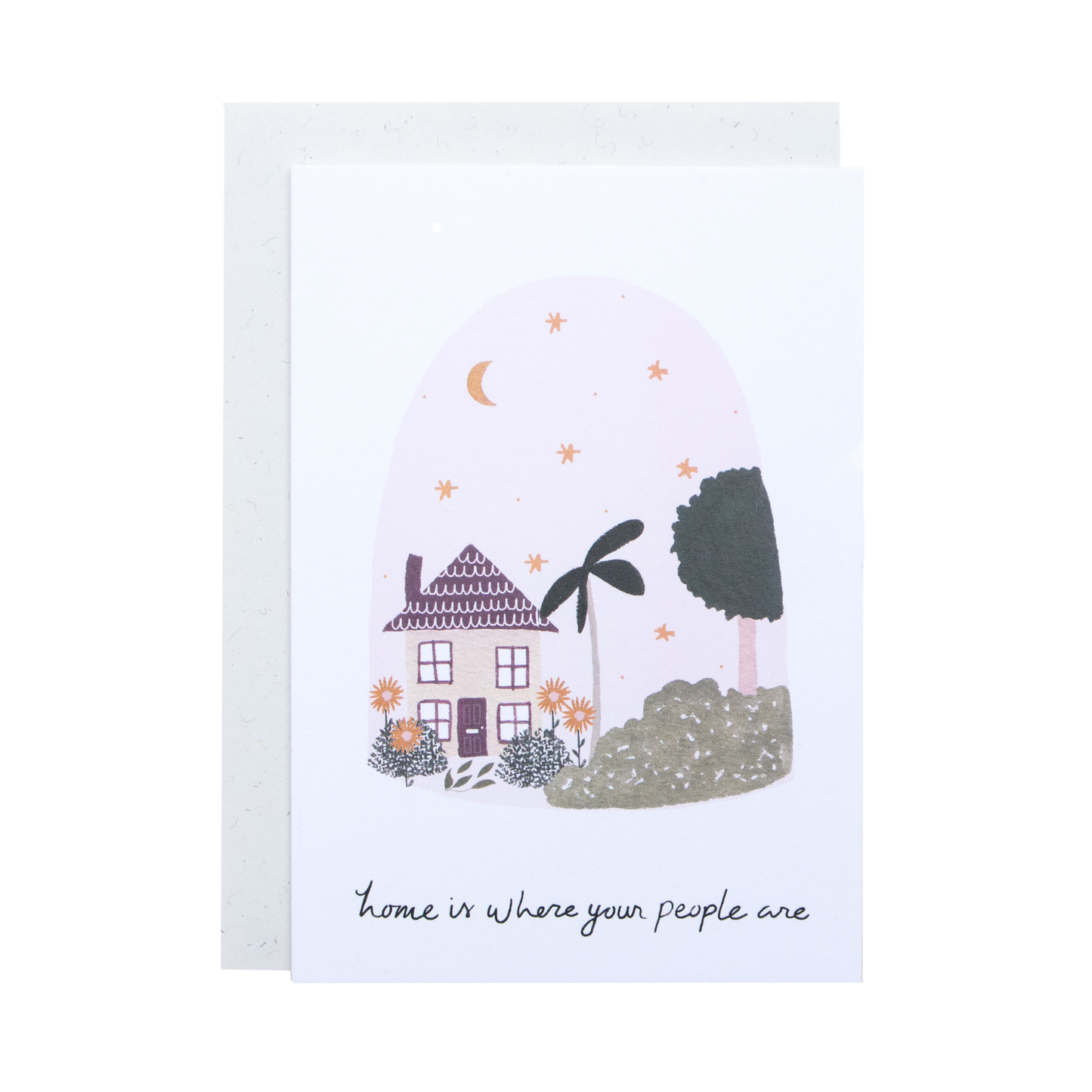 Home is Where Your People Are Greetings Card