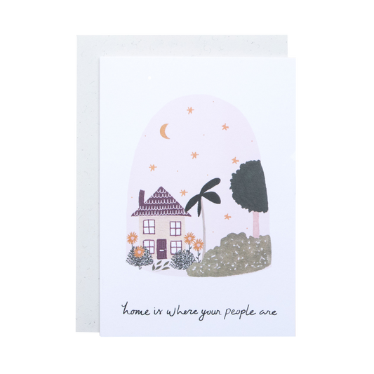 Home is Where Your People Are Greetings Card